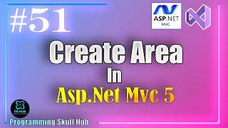 Mastering Areas in ASP.NET MVC (#51) | How To Create Area in ASP.NET MVC