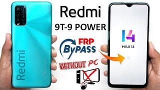 Redmi 9T / 9 Power Frp Bypass | MIUI 14.05 Unlock | Redmi 9T / 9 Power Google Lock New Method 2024 |