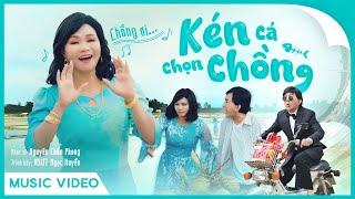 MV KÉN CÁ CHỌN CHỒNG | NSƯT Ngọc Huyền & Kim Tử Long| KCCC phát sóng vào 20h ngày 07/03/2025