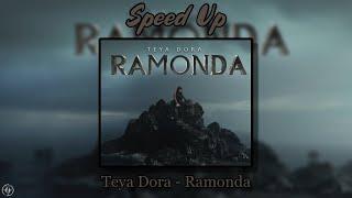 Teya Dora - Ramonda (Speed up)