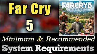 Far Cry 5 System Requirements | FarCry 5 Requirements Minimum Recommended