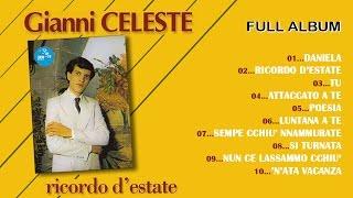 Gianni Celeste ( Full Album ) Ricordo D'Estate - Official Seamusica