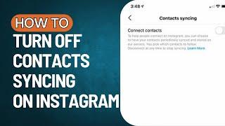 How to Turn off Contacts Syncing on Instagram (EASY)