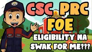 PRC CSC FOE Eligibility na Swak for me?