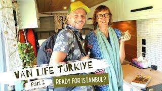 Istanbul On A Budget  | Van Life Türkiye | The Hippie Trail #26