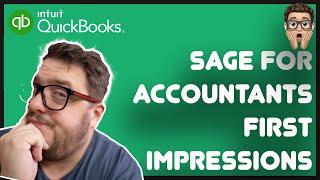 Did I miss something? Sage For Accountants - First Impressions - from a QuickBooks Perspective!