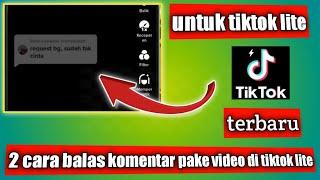 cara balas komentar di tiktok lite dengan video || dengan dua cara ini