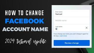 How to Change Name on Facebook in 2024 | The Digital Bulwark