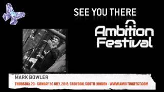 Mark Bowler - Ambition Festival 2015