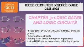 IGCSE COMPUTER SCIENCE GUIDE | UPDATED FOR 2021-2022 SYLLABUS | Chapter 3: Logic Gates