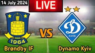 Brøndby Vs Dynamo Kyiv Live Match