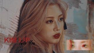 Kim Lip | Into You [FMV]