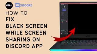 ️ Black Screen While Screen Sharing on Discord Fixed! (2023) | Solve the Issue 