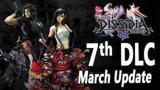 7th DLC Character Coming, March Update - Dissidia Final Fantsay NT (25/3/2019)