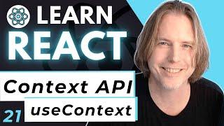 State Management in React | Context API useContext | React Tutorials for Beginners