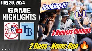 NY Yankees vs TB Rays [FULL GAME HIGHLIGHTS] July 20, 2024 | Rocking !!!  3 Homers Innings 