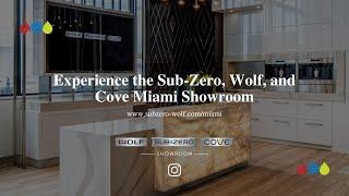 Experience the Sub-Zero, Wolf, and Cove Miami Showroom