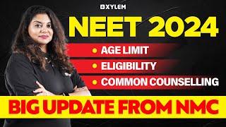 NEET 2024 -  Big Update From NMC | Xylem NEET