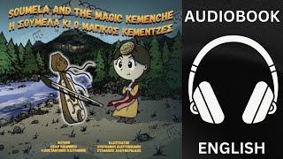 Soumela and the Magic Kemenche by Dean Kalimniou - English - AUDIOBOOK