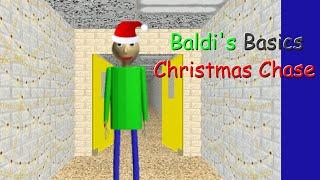 Baldi's Basics Christmas Chase (Baldi Mod)