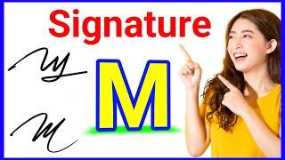 Signature for letter M | M signature style | M letter signature style