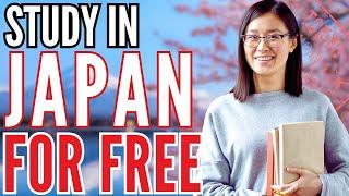 Study in Japan for Free! - Scholarship for International Students