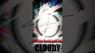 Cloudy │Dicatii & Sergiano De La Ruz #shorts #music #Dicatii #Sergiano De La Ruz