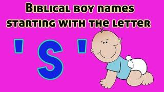 Popular Biblical Baby Boy Names From 'S' | Christian Baby boy Names starting with letter S|Boy Names