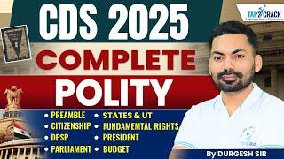 Complete Polity | CDS 2025 | States & UT, Budget, Parliament, Citizenship, Fundamental Rights etc.