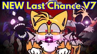 Friday Night Funkin' VS Sonic.EXE Last Chance V7 / Sonic Tails (FNF Mod/Hard/Gameplay + Cutscene)