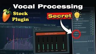 Master Vocal Processing Using Only FL Studio Stock Plugins