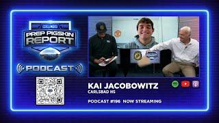 PPR Podcast #196: Kai Jacobowitz, Carlsbad