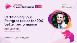 Partitioning your Postgres tables for 20x better performance | POSETTE 2024