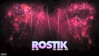 Rostik - Serendipity *OUT NOW!*