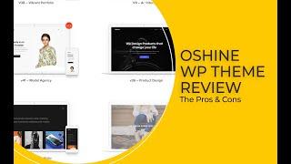 The Pros & Cons of the Oshine WP Theme