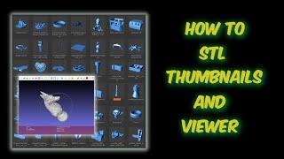 How to set up thumbnails and viewer for stl files