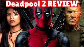 Deadpool 2 (2018) Review