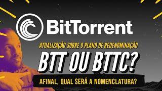 BTT ou BTTC? Veja o comunicado oficial da BitTorrent sobre a redenominação do token nas exchanges