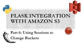 Flask Integration with Amazon S3 Part 6