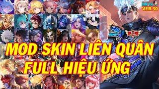 Hướng Dẫn MOD Skin Liên Quân Full Hiệu Ứng Mới Nhất Mùa 4 S24 Sinh Nhật Liên Quân 8 Tuổi - Ver 30