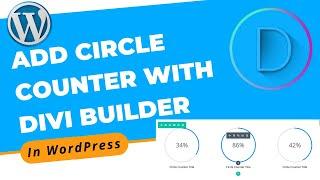 How to Add Circle Counter in Blog With Divi Builder in WordPress | Divi Page Builder Tutorial 2022