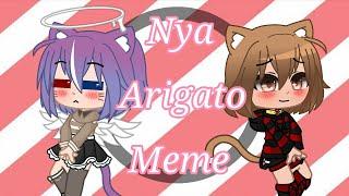 •Meme•|| °Nya Arigato° || Gacha Club ️