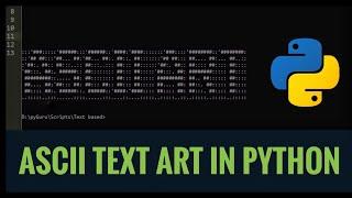 Rendering ASCII text art in python | TBA | #pyGuru