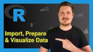 How to Import, Manipulate & Visualize Data Using the tidyverse in R | readr, dplyr & ggplot2 Package