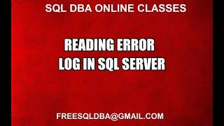 Reading Error Log in Sql Server