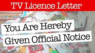 TV Licence Letters - You Are Hereby Given Official Notice