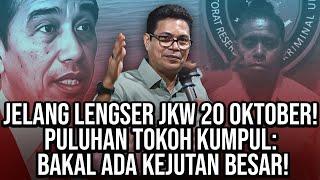 LIVE! JELANG LENGSER JKW 20 OKTOBER! PULUHAN TOKOH KUMPUL: BAKAL ADA KEJUTAN BESAR!