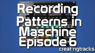 Recording Patterns tutorial for Maschine - Creating Tracks