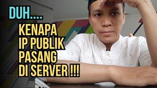 IP PUBLIK sebaiknya pasang di router atau di server?