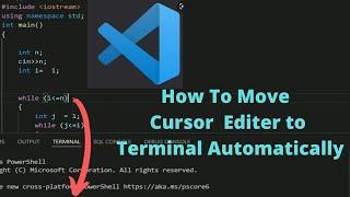 How To Move Cursor Automatically From Code Editor To Terminal In Vs Code  #vscode